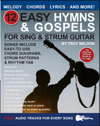 12 Easy Hymns and Gospels for Sing & Strum Guitar
