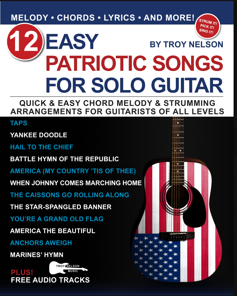 12 Easy Patriotic Songs for Solo Guitar