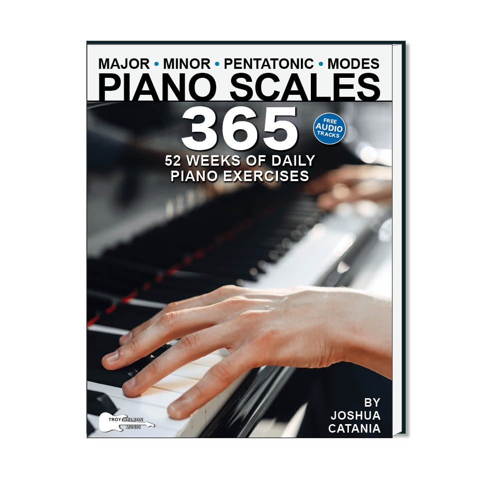 Piano Scales 365: 52 Weeks of Daily Piano Exercises for Intermediate and Advanced Pianists
